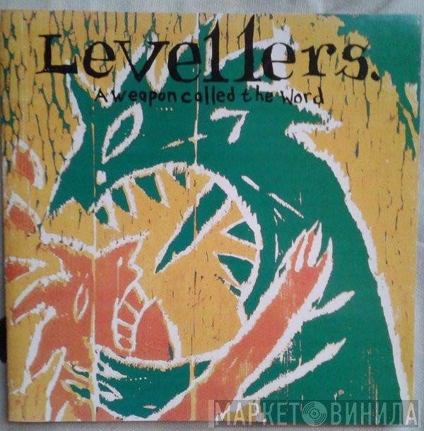 The Levellers - A Weapon Called The Word