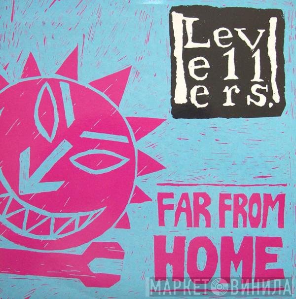 The Levellers  - Far From Home