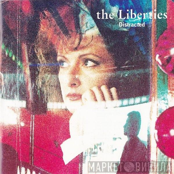 The Liberties - Distracted