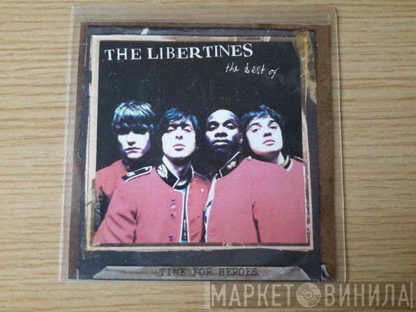 The Libertines - Time For Heroes - The Best Of The Libertines