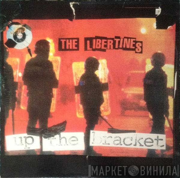The Libertines  - Up The Bracket