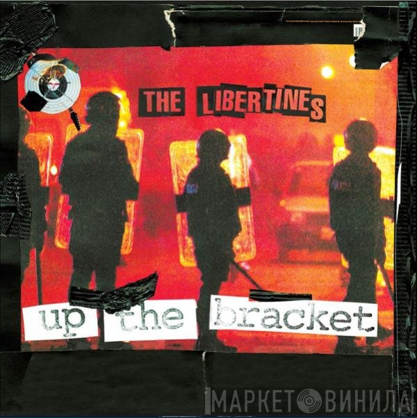 The Libertines  - Up The Bracket