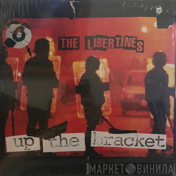 The Libertines  - Up The Bracket