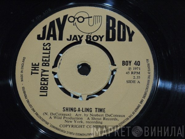 The Liberty Belles - Shing-A-Ling Time