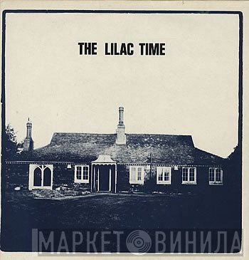 The Lilac Time  - The Lilac Time