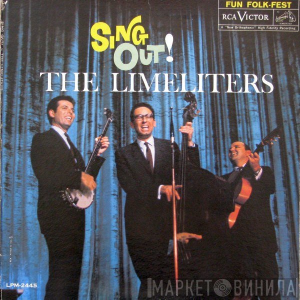The Limeliters  - Sing Out!