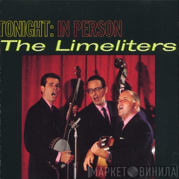 The Limeliters  - Tonight: In Person