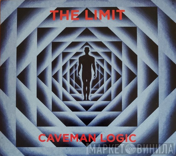 The Limit  - Caveman Logic
