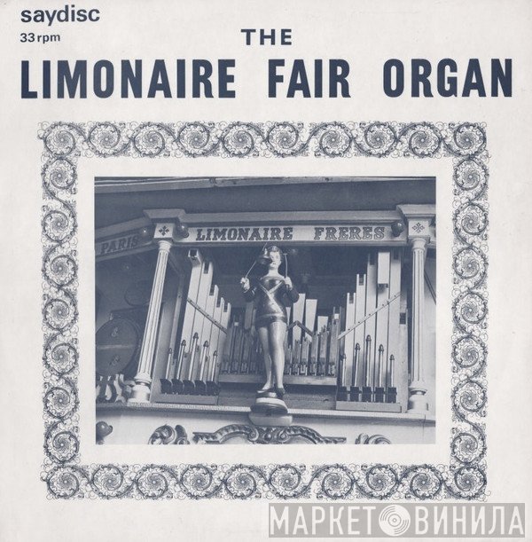 - The Limonaire Fair Organ
