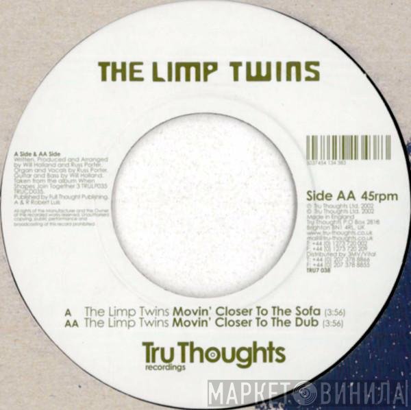 The Limp Twins - Moving Closer To The Sofa