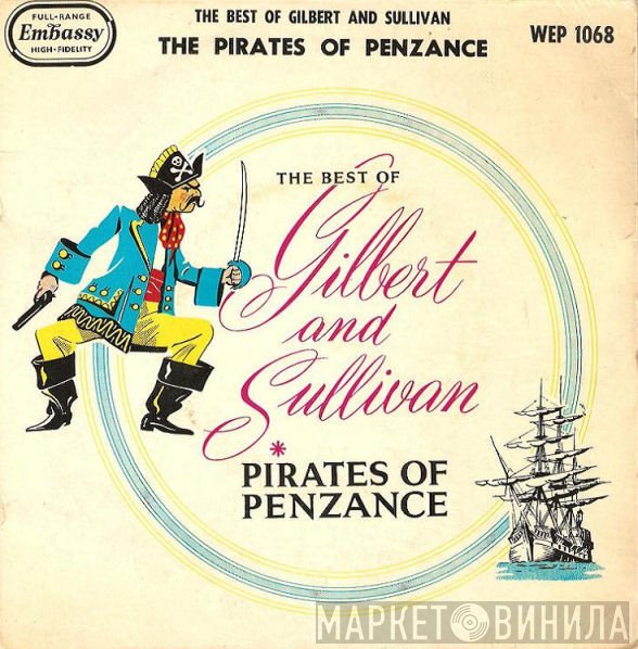 The Linden Singers - The Best Of Gilbert And Sullivan, Pirates Of Penzance