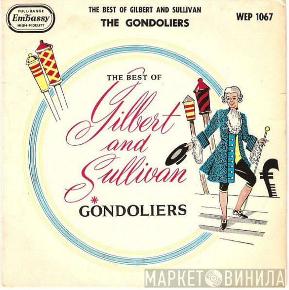 The Linden Singers - The Best Of Gilbert And Sullivan, The Gondoliers