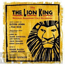  - The Lion King - Original Broadway Cast Recording