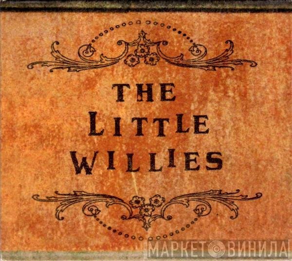 The Little Willies  - The Little Willies