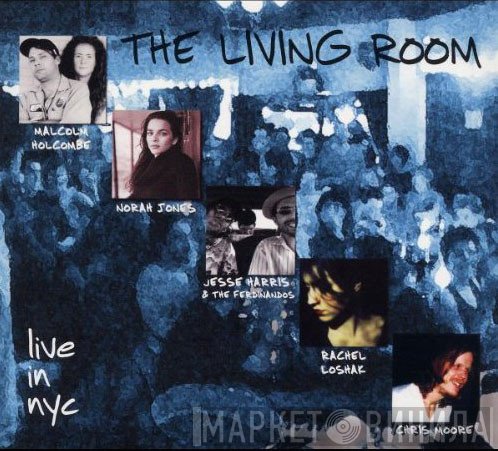  - The Living Room • Live In NYC • Vol.1