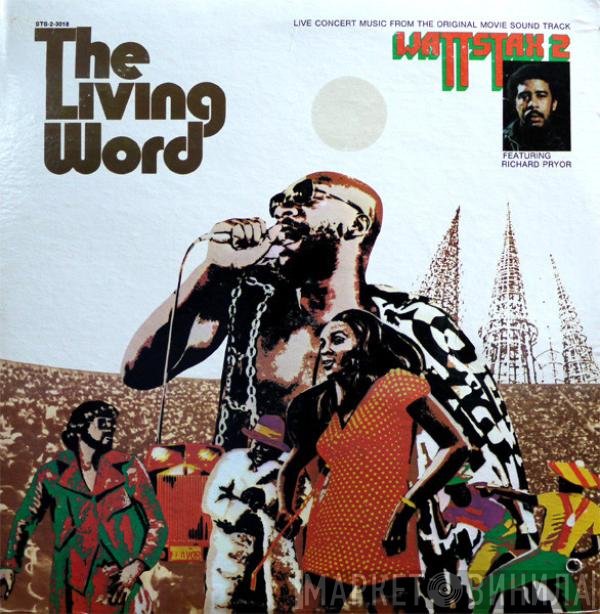  - The Living Word (Wattstax 2)