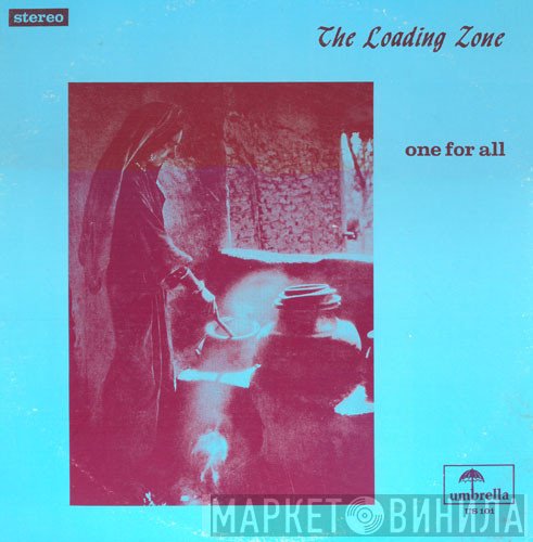 The Loading Zone  - One For All