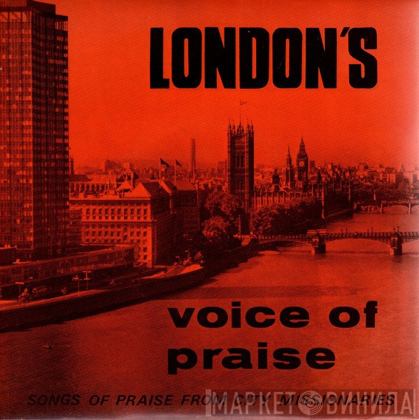 The London City Mission Male Voice Choir - London's Voice of Praise