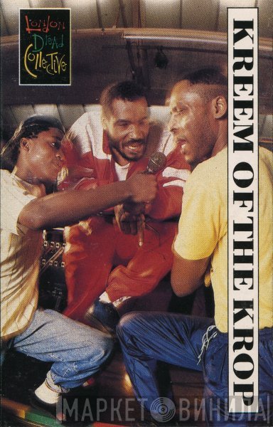 The London Dread Collective - Kreem Of The Krop