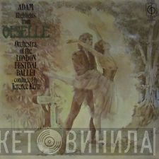 The London Festival Ballet Orchestra - Adam - Highlights From Giselle