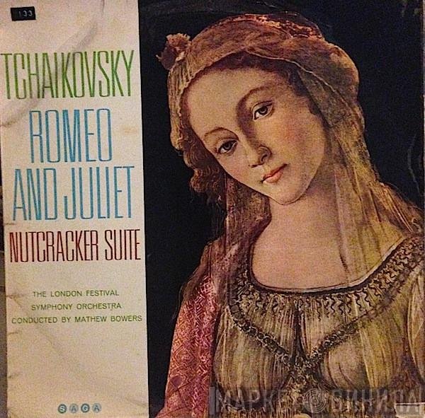 The London Festival Orchestra, Pyotr Ilyich Tchaikovsky, Mathew Bowers - Romeo And Juliet - Nutcracker Suite