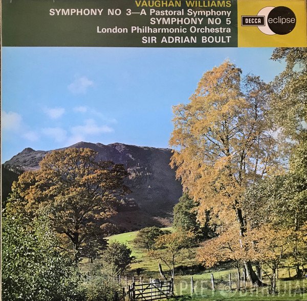 The London Philharmonic Orchestra, Sir Adrian Boult, Ralph Vaughan Williams - Symphony No 3 - A Pastoral Symphony / Symphony No 5