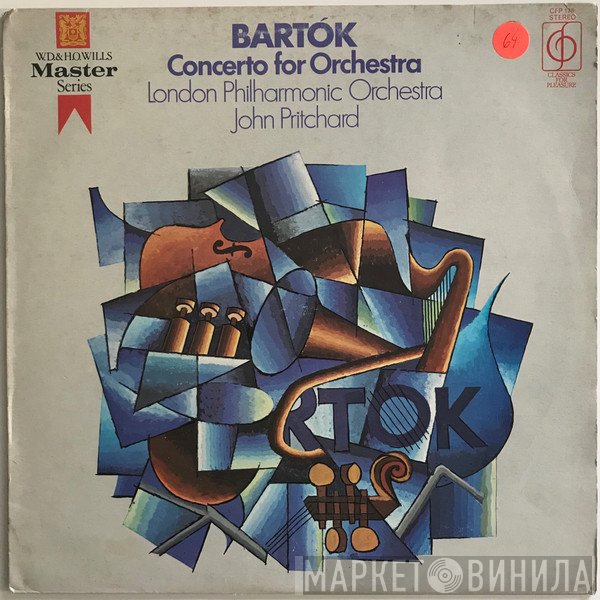 The London Philharmonic Orchestra, Béla Bartók, John Pritchard - Concerto For Orchestra