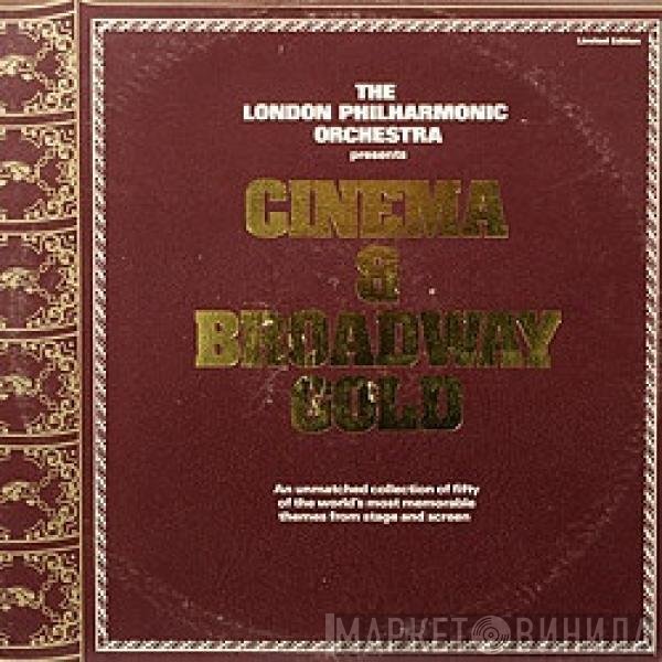 The London Philharmonic Orchestra - Cinema & Broadway Gold