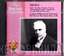 The London Philharmonic Orchestra, Frederick Delius, Sir Thomas Beecham - Paris - Eventyr - Over The Hills & Far Away Etc