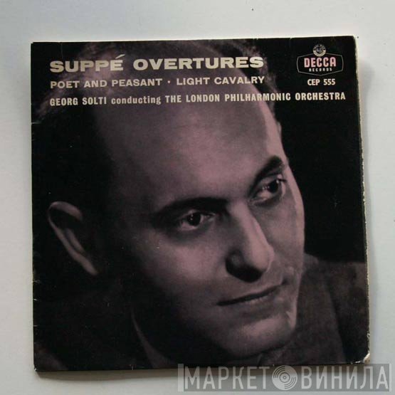 The London Philharmonic Orchestra, Georg Solti - Suppé Overtures