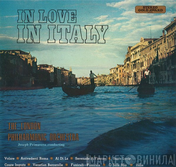 The London Philharmonic Orchestra, Joseph Primavera  - In Love In Italy