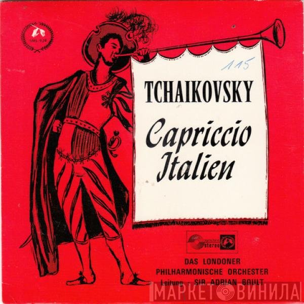 The London Philharmonic Orchestra, Sir Adrian Boult, Pyotr Ilyich Tchaikovsky - Capriccio Italien, Op. 45