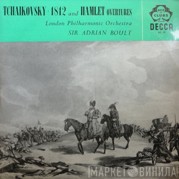 The London Philharmonic Orchestra, Sir Adrian Boult, Pyotr Ilyich Tchaikovsky - Tchaikovsky - 1812 & Hamlet Overtures