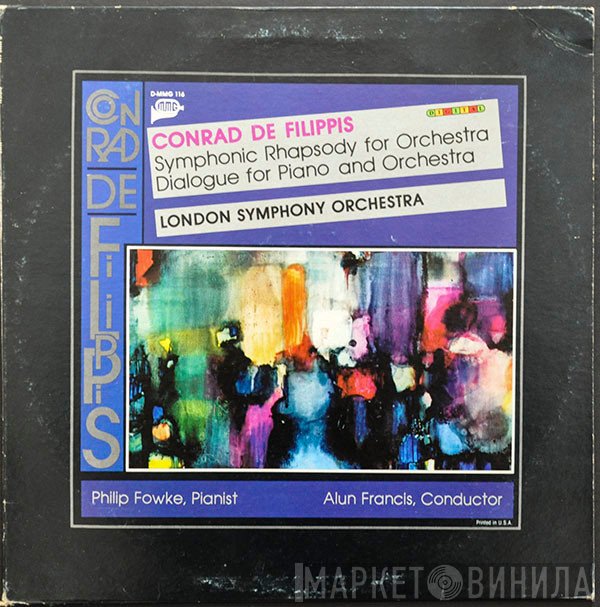 The London Symphony Orchestra, Alun Francis, Philip Fowke, Conrad DeFilippis - Symphonic Rhapsody For Orchestra, Dialogue For Piano And Orchestra