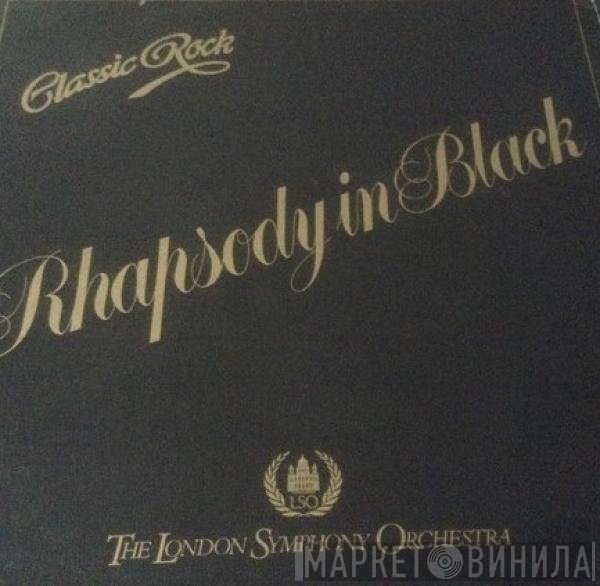 The London Symphony Orchestra And The Royal Choral Society  - Classic Rock Rhapsody In Black