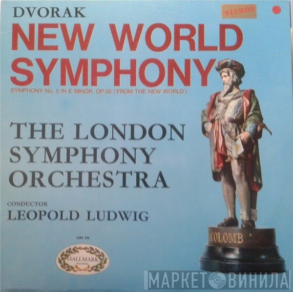 The London Symphony Orchestra, Antonín Dvořák, Leopold Ludwig - New World Symphony