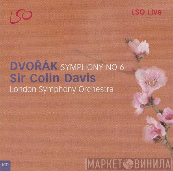 The London Symphony Orchestra, Antonín Dvořák, Sir Colin Davis - Symphony No 6