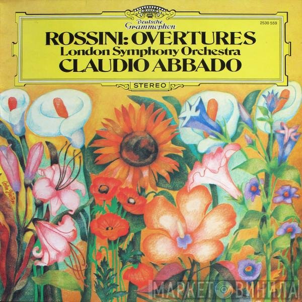 The London Symphony Orchestra, Claudio Abbado, Gioacchino Rossini - Overtures