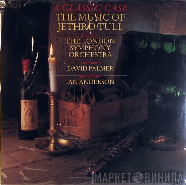 The London Symphony Orchestra, David Palmer , Ian Anderson - A Classic Case (The Music Of Jethro Tull)