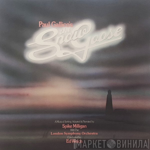 The London Symphony Orchestra, Ed Welch, Spike Milligan - Paul Gallico's The Snow Goose