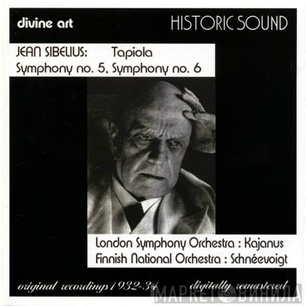 The London Symphony Orchestra, Jean Sibelius, Robert Kajanus, Georg Schnéevoigt, Finnish National Orchestra - Tapiola,Symphony No.5, Symphony No.6