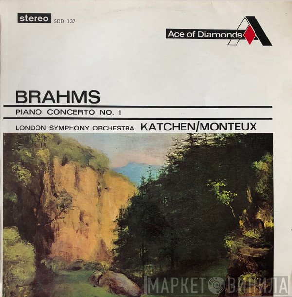 The London Symphony Orchestra, Johannes Brahms, Pierre Monteux, Julius Katchen - Piano Concerto No.1 In D Minor, Opus 15