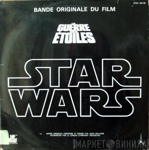 The London Symphony Orchestra, John Williams  - Bande Originale Du Film "Star Wars"