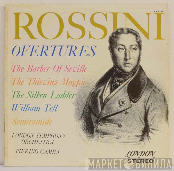 The London Symphony Orchestra, Pierino Gamba - Rossini Overtures