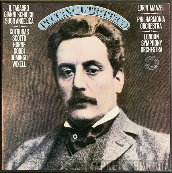The London Symphony Orchestra, Placido Domingo, Giacomo Puccini, Lorin Maazel, Marilyn Horne, New Philharmonia Orchestra, Renata Scotto, Ingvar Wixell, Ileana Cotrubas, Tito Gobbi - Il Trittico