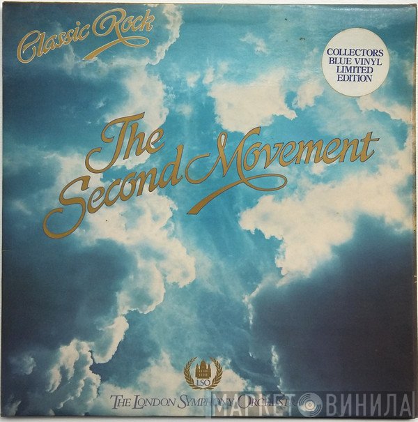 The London Symphony Orchestra, The Royal Choral Society - Classic Rock - The Second Movement