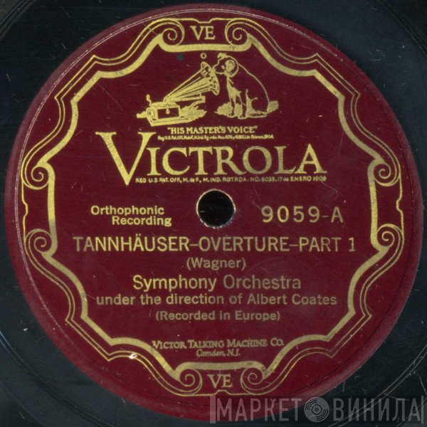The London Symphony Orchestra Under The Direction Of Albert Coates  - Tannhäuser–Overture