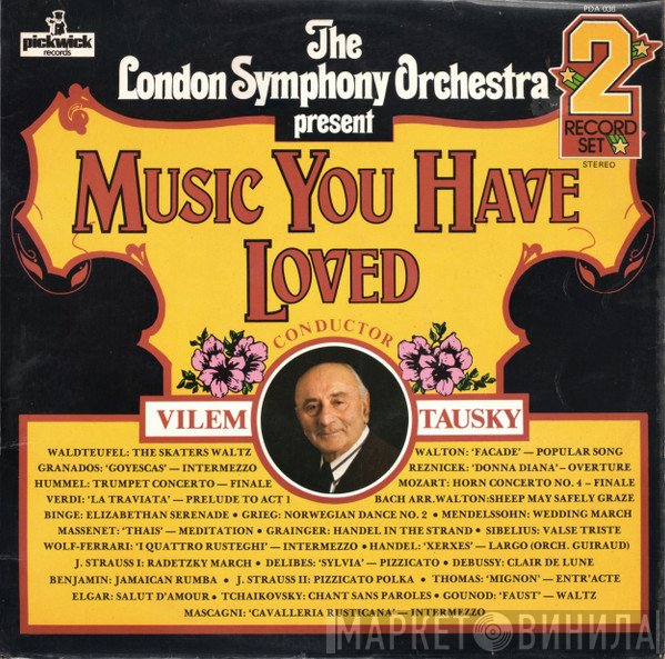 The London Symphony Orchestra, Vilem Tausky - Music You Have Loved