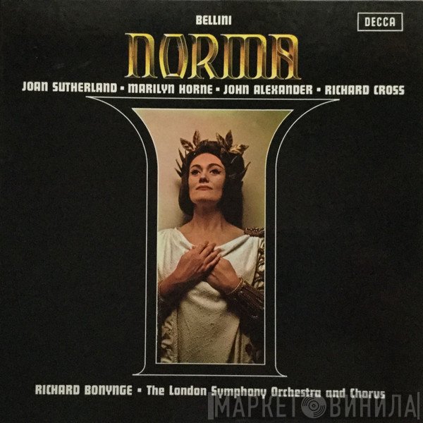 The London Symphony Orchestra, Vincenzo Bellini, Marilyn Horne, Richard Bonynge, Joan Sutherland, London Symphony Chorus, Richard Cross, John Alexander  - Norma