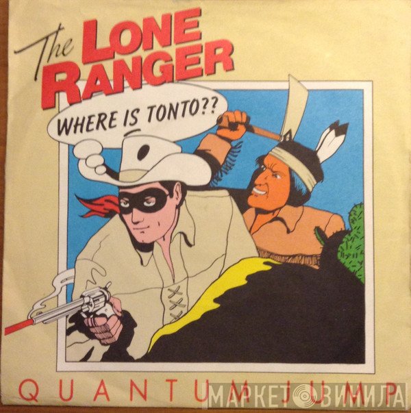  - The Lone Ranger
